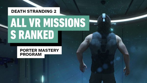 Death Stranding 2 – All VR Missions S Ranked | Porter Mastery Program