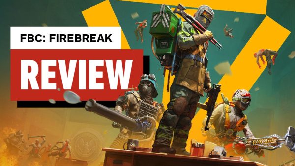 FBC: Firebreak Video Review – IGN